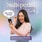 Nulispedia #24: [Pleonasme: Boros Kata Bisa Membuat Kalimatmu Sia-sia]