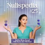 Nulispedia #25 [Sekilas Mirip: Kenali Titik Koma dan Titik Dua!]